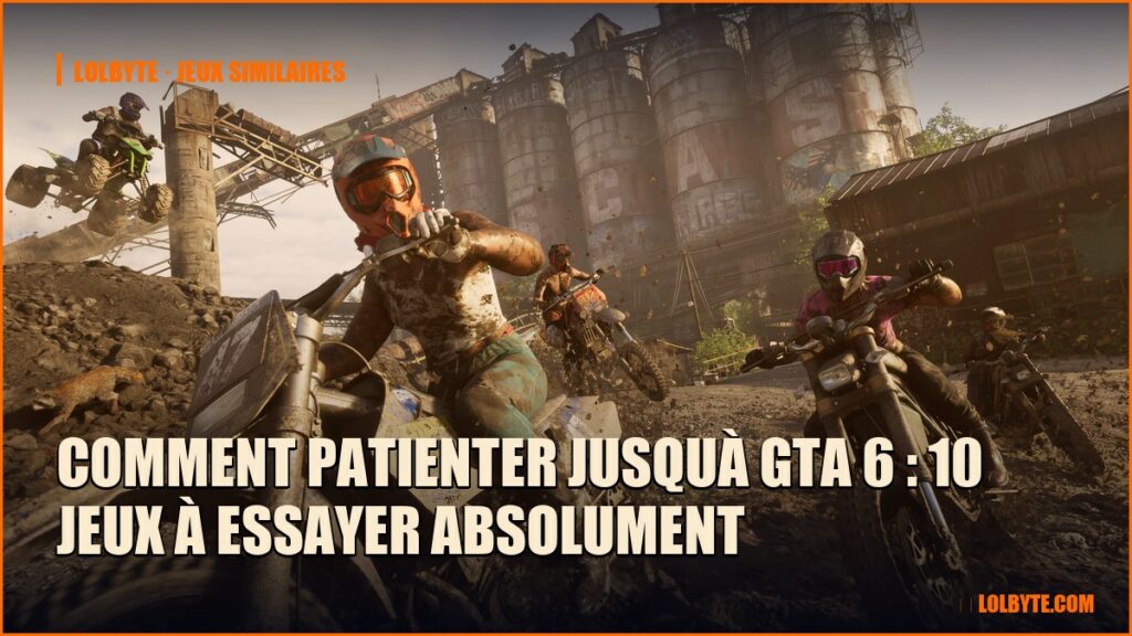 Comment patienter jusquà GTA 6 : 10 jeux à essayer absolument