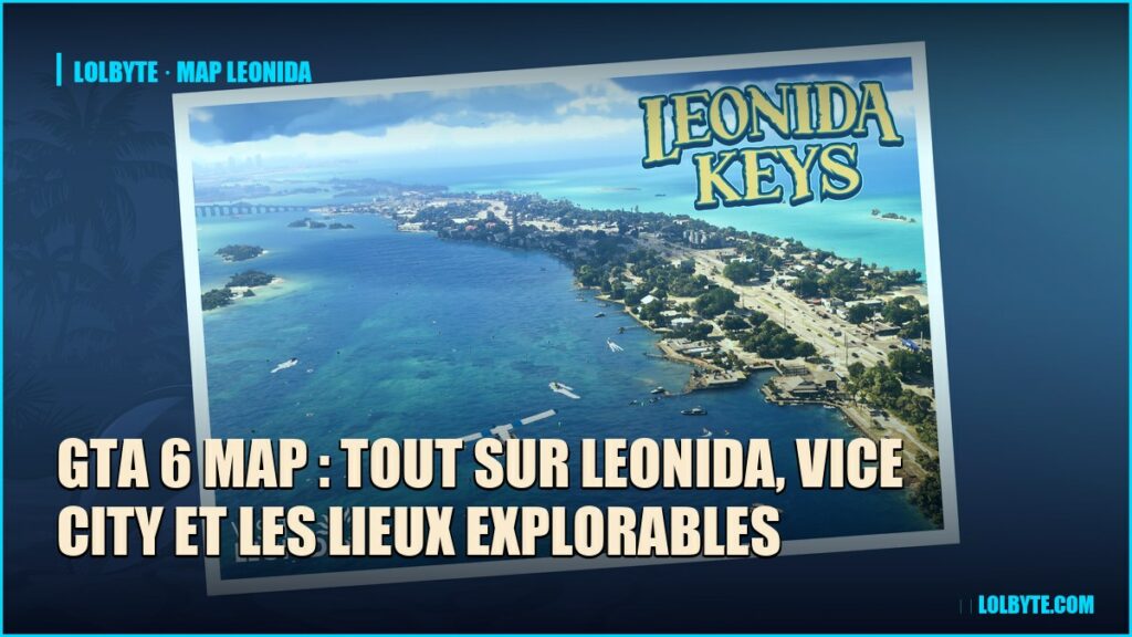 GTA 6 map : tout sur Leonida, Vice City et les lieux explorables
