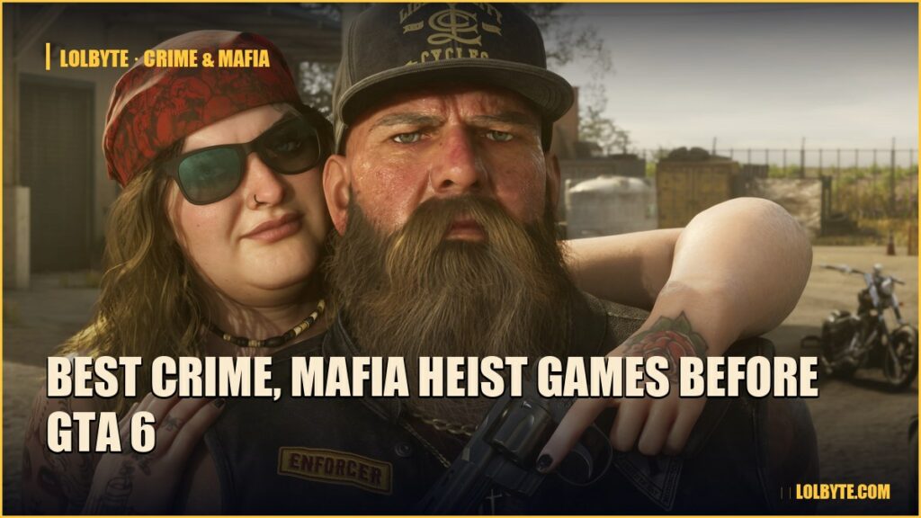 Best Crime, Mafia Heist Games Before GTA 6