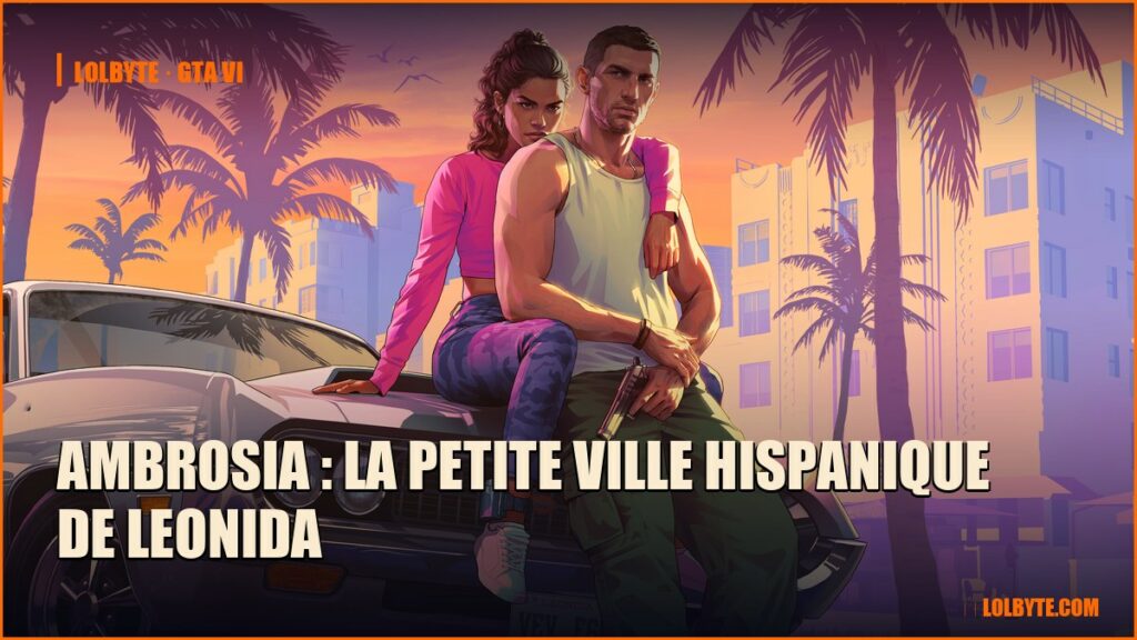 Ambrosia : la petite ville hispanique de Leonida