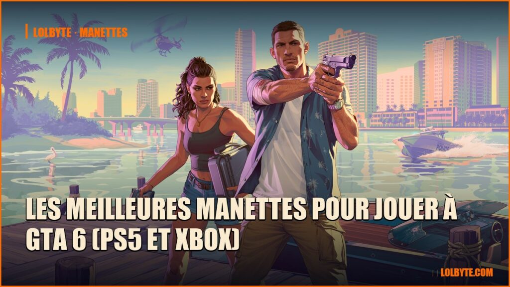 Les meilleures manettes pour jouer à GTA 6 (PS5 et Xbox)