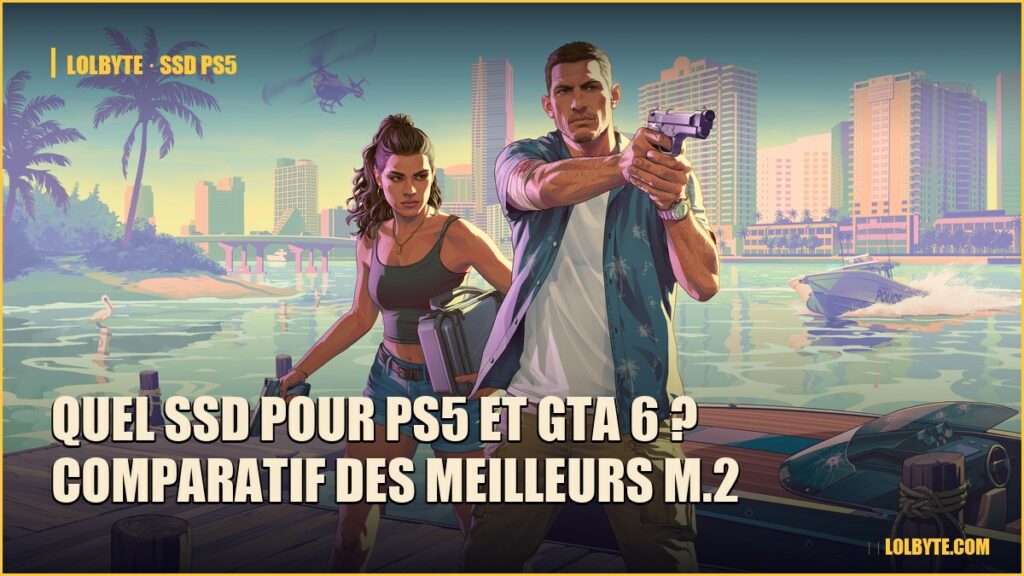 Quel SSD pour PS5 et GTA 6 ? Comparatif des meilleurs M.2