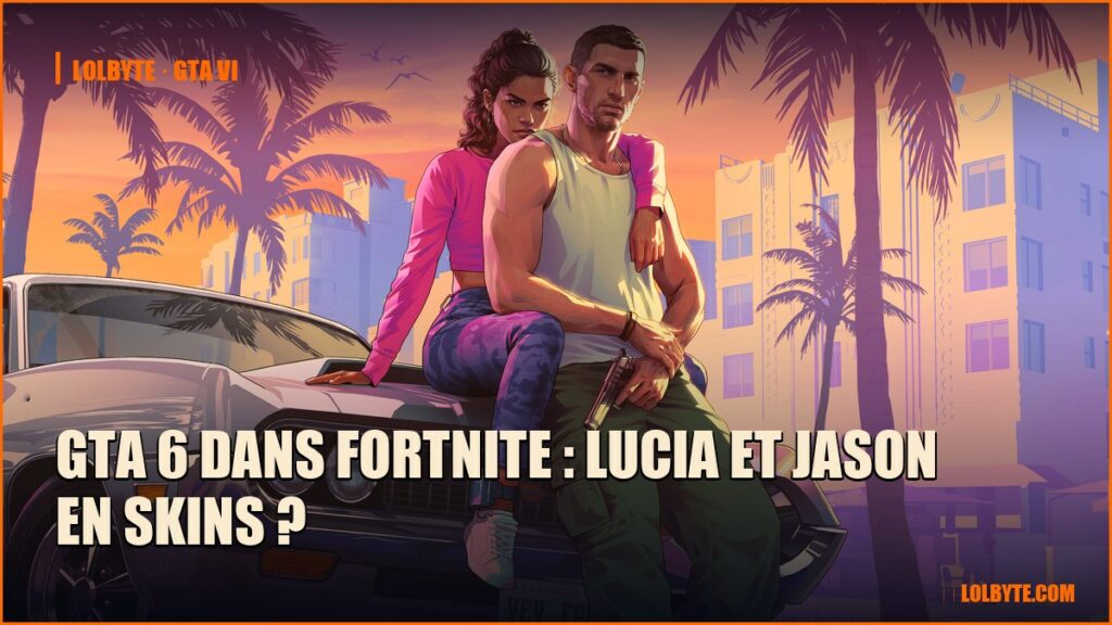 GTA 6 dans Fortnite : Lucia et Jason en skins ?