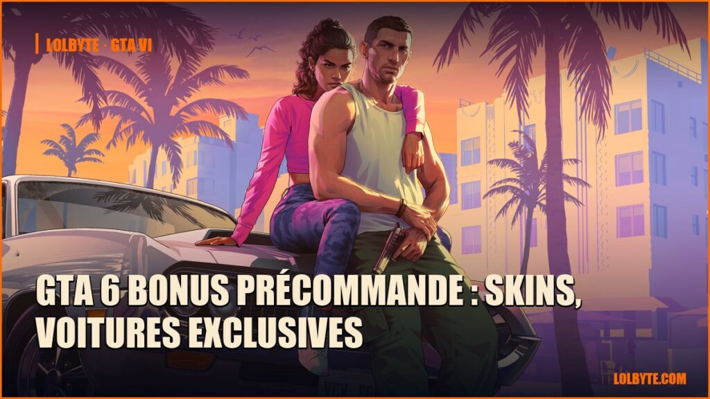 GTA 6 bonus précommande : skins, voitures exclusives